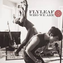 Flyleaf : Who We Are